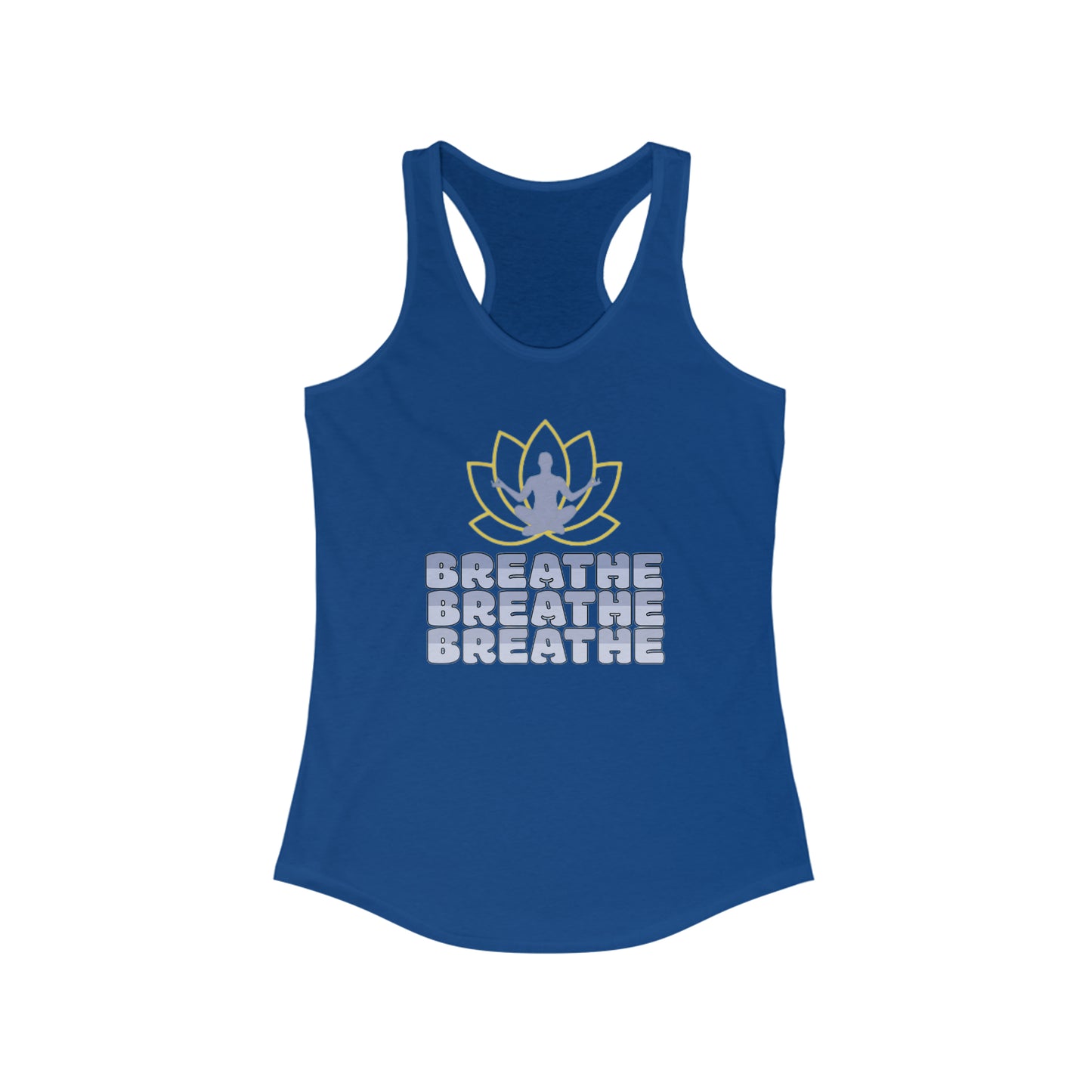 Breathe Breathe Breathe - Women's Ideal Racerback Tank