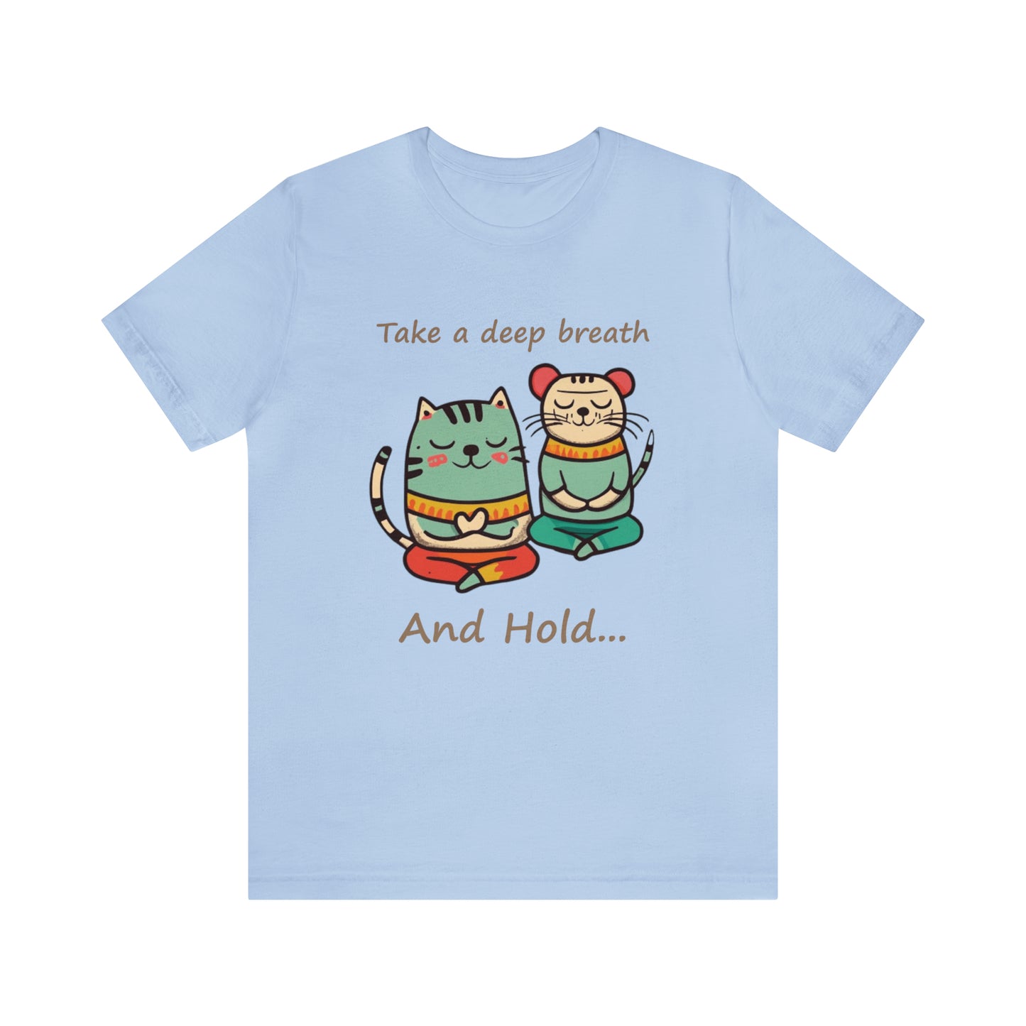 Deep Breath and Hold-Cat and Mouse-Unisex Jersey Short Sleeve Tee
