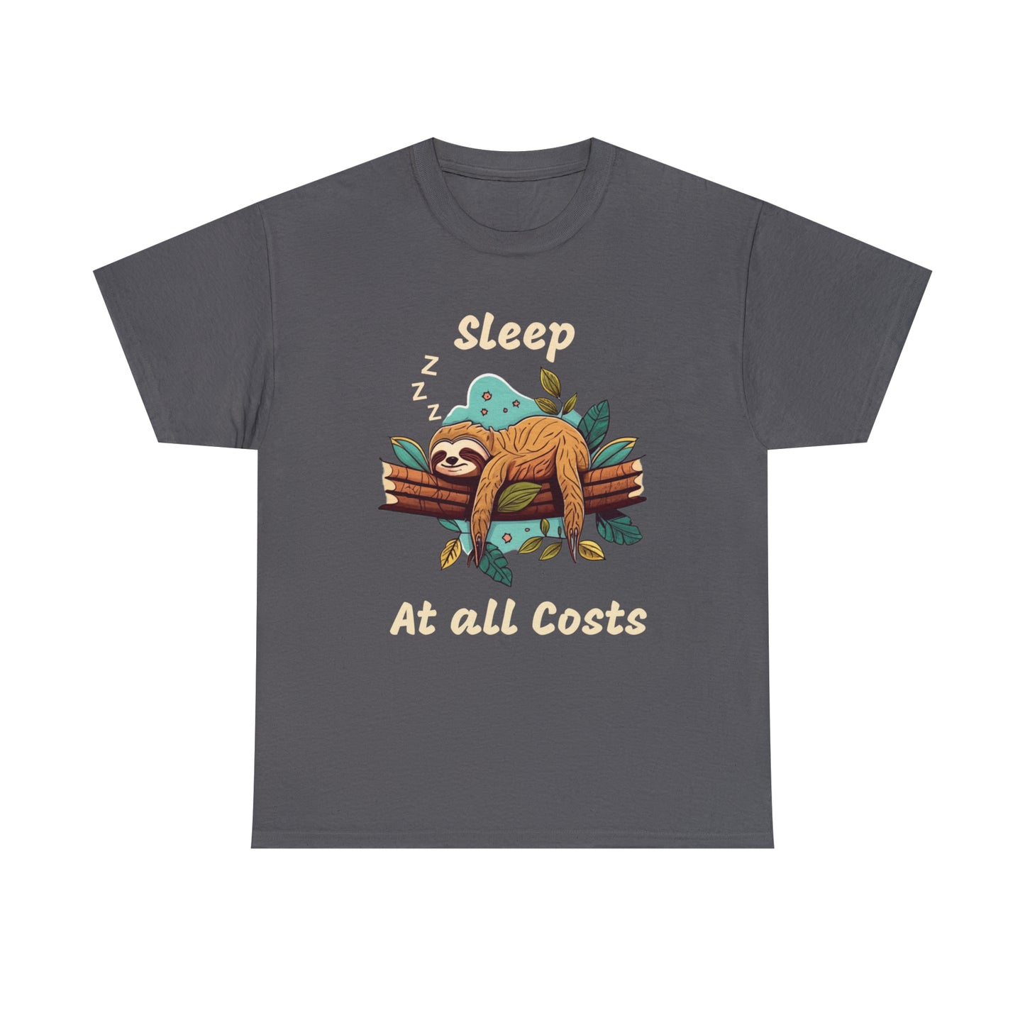 Sleep At All Costs Sloth - Unisex Heavy Cotton Tee T-Shirt