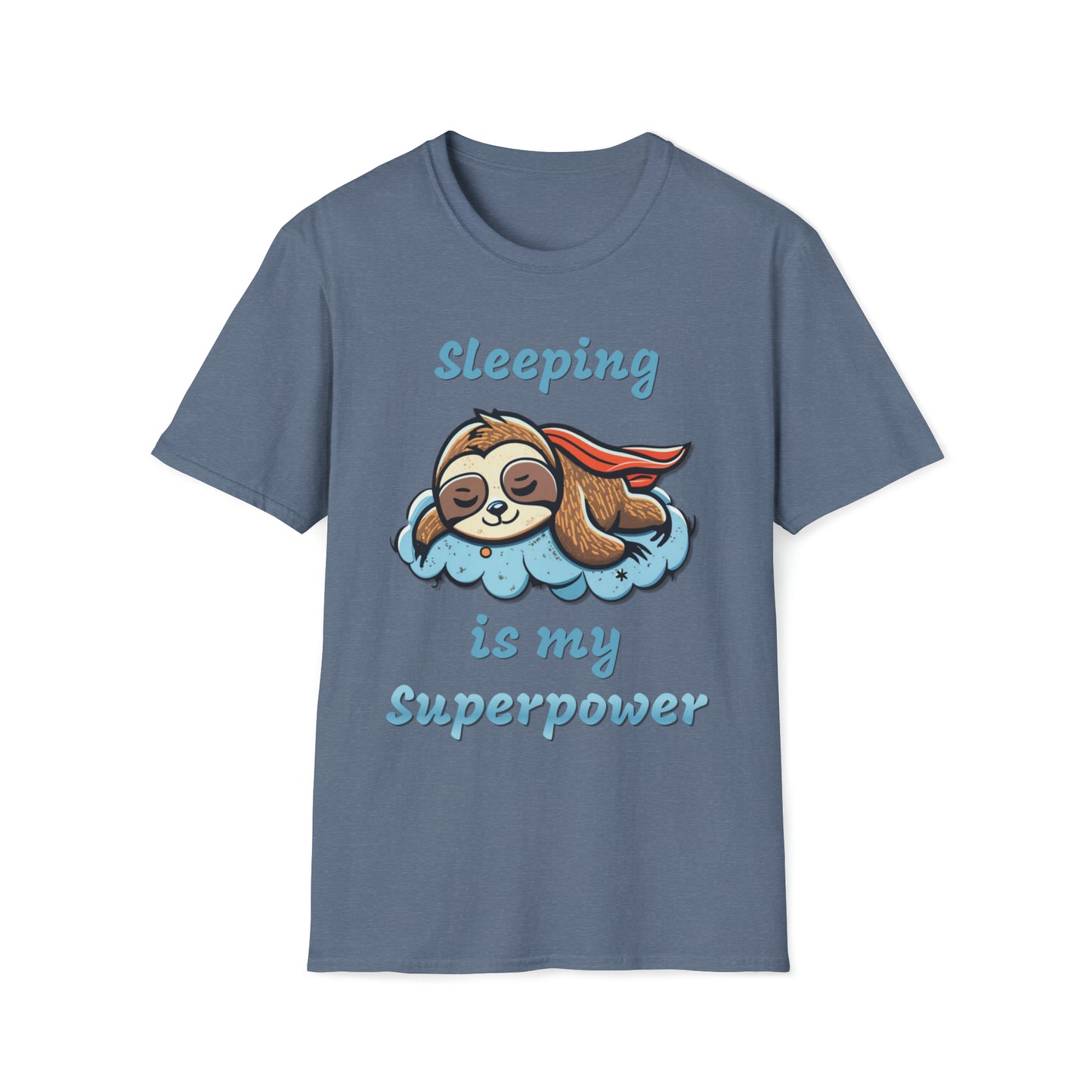 Funny Sloth T Shirt - Sleeping is my Superpower - Unisex Softstyle