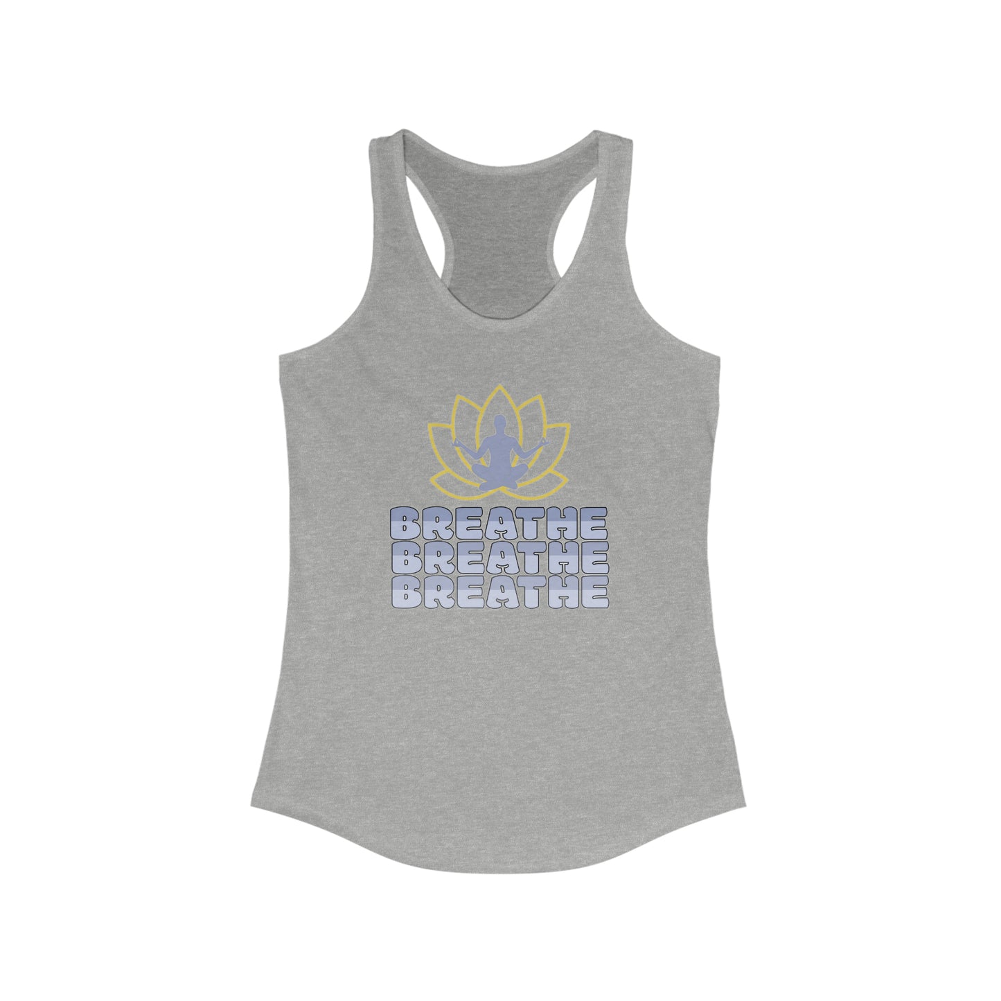 Breathe Breathe Breathe - Women's Ideal Racerback Tank