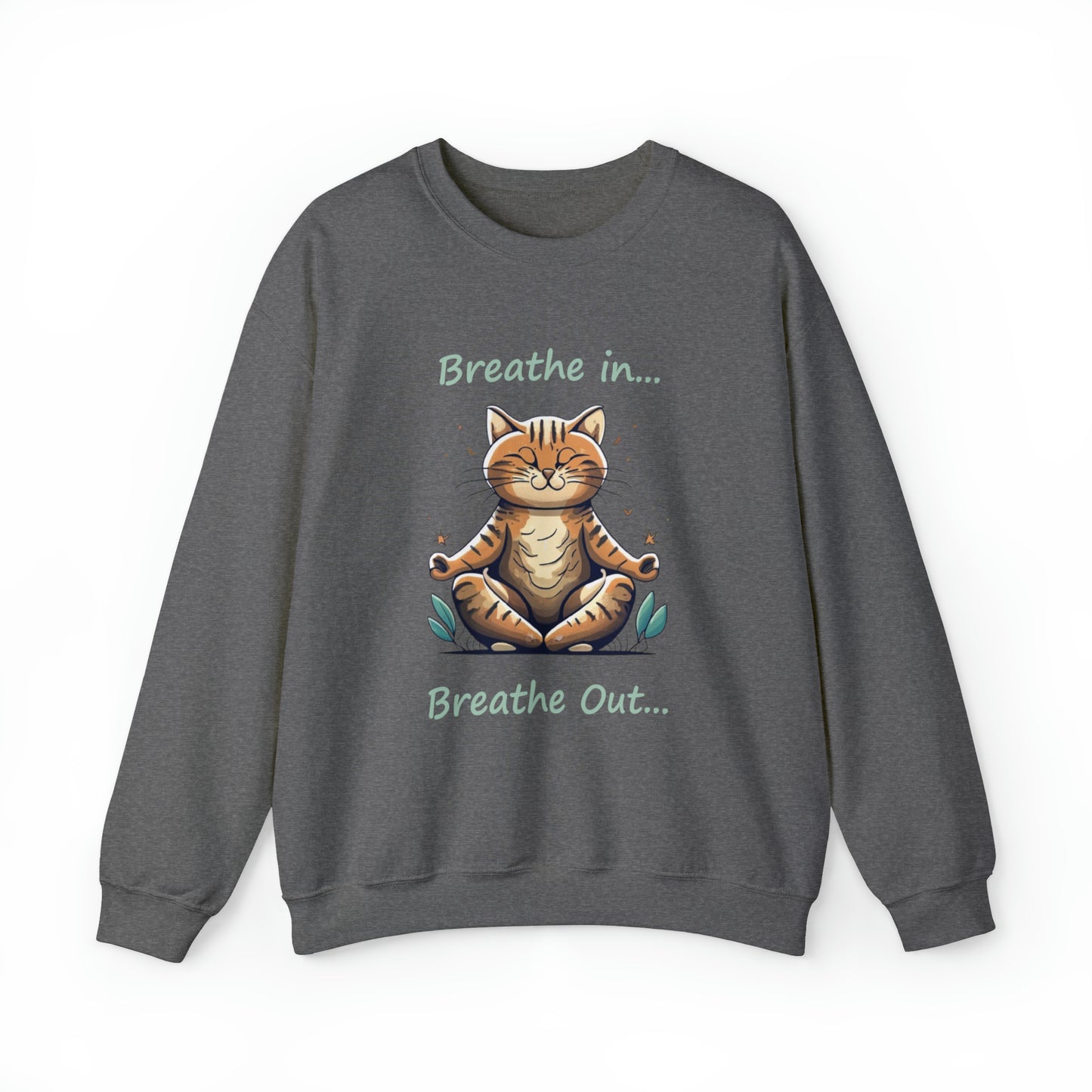 Breathe in Breathe out Cat - Unisex Heavy Blend™ Crewneck Sweatshirt
