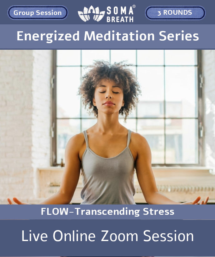 Energized Meditation SOMA Breath® Breathwork Session Live online