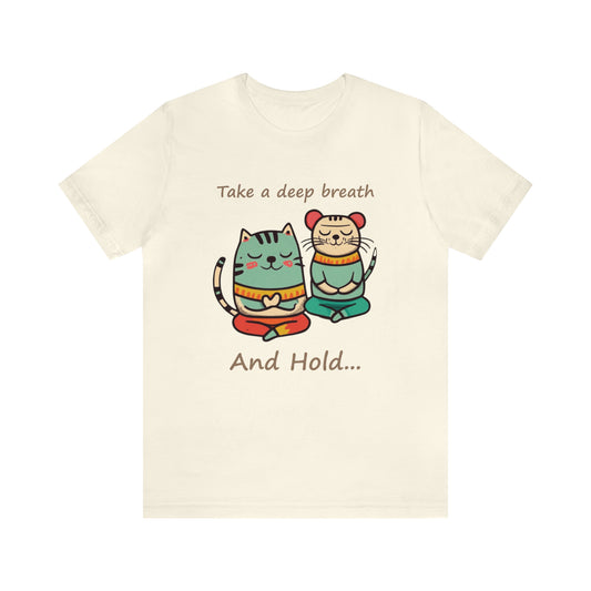 Deep Breath and Hold-Cat and Mouse-Unisex Jersey Short Sleeve Tee