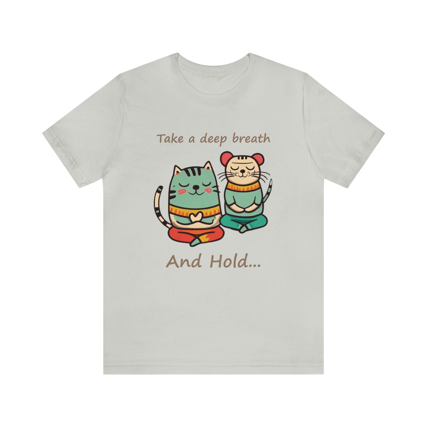 Deep Breath and Hold-Cat and Mouse-Unisex Jersey Short Sleeve Tee