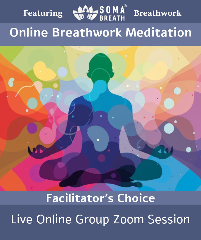 Online Breathwork Meditation - SOMA Breath® - Live Guided Group Zoom Session